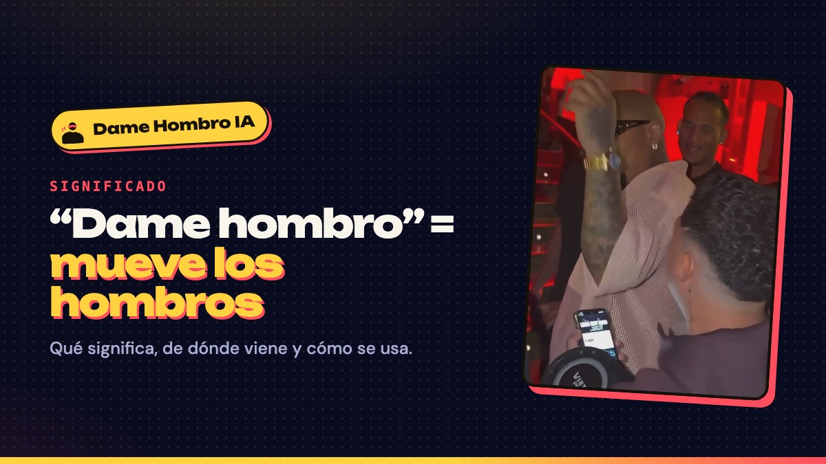 Qué significa dame hombro: “mueve los hombros”, sobre una imagen del freestyler con el brazo arriba bajo luz roja